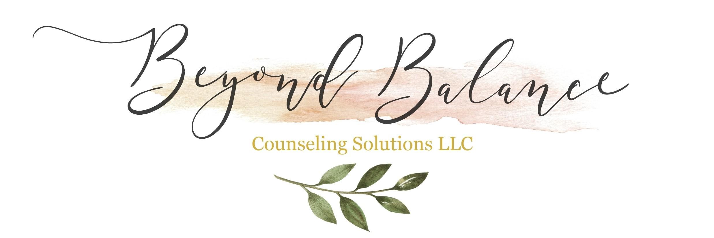 Beyond Balance Counseling Solutions LLC Logo