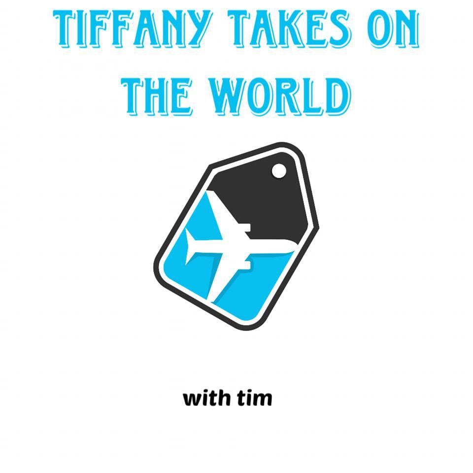 Tiffany Takes On The World with Tim Logo