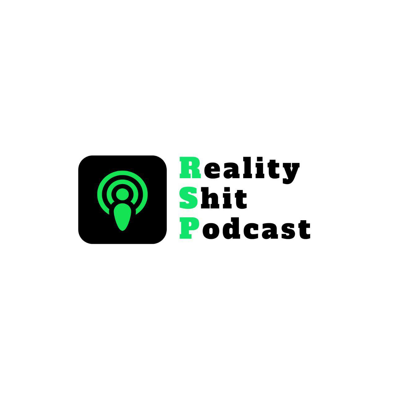 reality shit podcast Logo